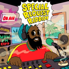 Special Request Riddim (XTM Nation) Promo Mix by Supersonic