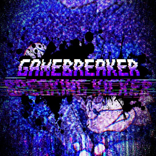 GAMEBREAKER BREAKING KICKER