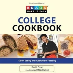 Download PDF Knack College Cookbook: Dorm Eating and Apartment Feasting (Knack: Make It Easy (C