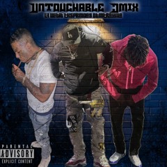 UNTOUCHABLE (MAFiAMIX)- Feat. Lil WitIt104 & DTMTrauma