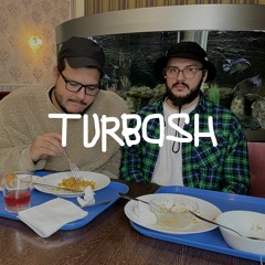 Turbosh - Рыбе Откусили / Ribe Otkusili [FD]