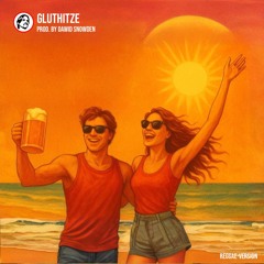 Gluthitze - Prod. by Dawid Snowden