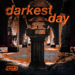 darkest day