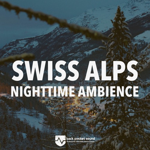 Stream Swiss Alps Church Bells Constant Fiesch Switzerland Nighttime By Back Pocket Sound Stream Swiss Alps Church Bells Constant Fiesch Switzerland Nighttime By Back Pocket Sound
