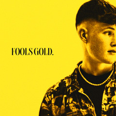 Fools Gold.