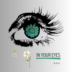 Lis In Your Eyes