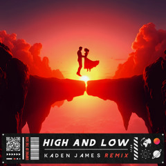 Empire Of The Sun - High And Low (Kaden James Remix)