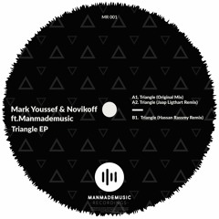 Mark Youssef & Novikoff Ft.Manmademusic - Triangle (Original Mix)