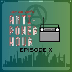 Anti-Power Hour Ep. X - Revenge of the Sith