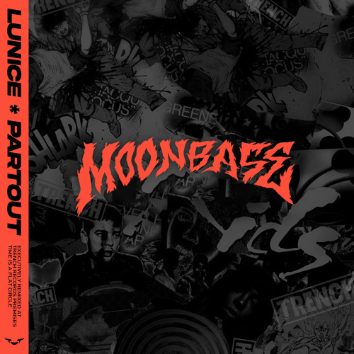 Lunice - Partout (Moonbase Remix)