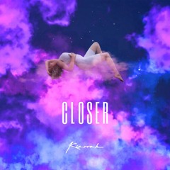 Closer | Prod. by Yonni