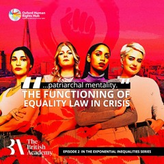 Episode Two- “…patriarchal mentality”: The Functioning of Equality Law in Crisis