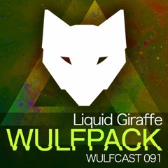 Wulfcast 091 - Liquid Giraffe