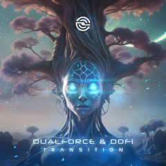 DualForce & DOFI - Transition