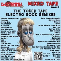 mixed tape volume 2: the toker tape electro rock remixes