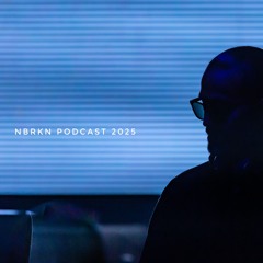 NBRKN PLAYLIST 2025
