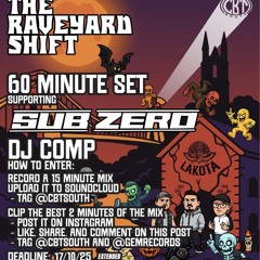 CBTsouth Presents The Raveyard Shift Selecta Sample comp entry
