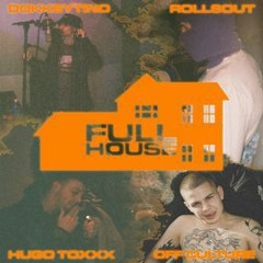 Dokkeytino x Rollsout x Hugo Toxxx x Off Culture - Fullhouse (Music Video).mp3