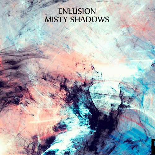 Enlusion & Subtara — Forest Clouds (Original Mix)