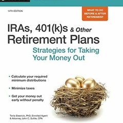 [FREE] EBOOK 📂 IRAs, 401(k)s & Other Retirement Plans: Strategies for Taking Your Mo