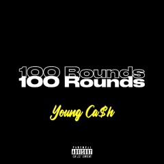 100 Rounds