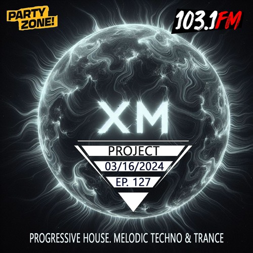 03-16-2024 Party Zone EP 127 XM Project
