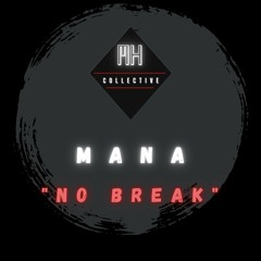MANA - No Break