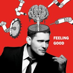 Michael Bublé - Feeling Good (Minupren 300BPM Brainfuck Edit)
