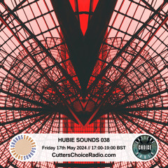 Hubie Sounds 038 - 17-05-24