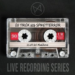 DJ TiroX b2b SpikeyTerror  @ MadZone Mauerpfeiffer 11.07.2025