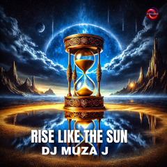 RISE LIKE THE SUN