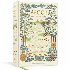 book❤read Afoot and Lighthearted: A Journal for Mindful Walking