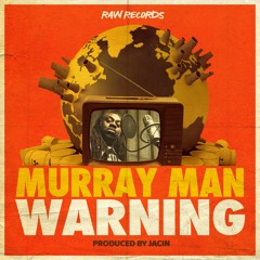 Warning (Feat. Murray Man)
