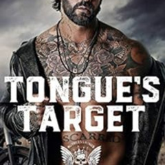 DOWNLOAD PDF 📂 TONGUE'S TARGET (RUTHLESS KINGS MC™ LAS VEGAS CHAPTER (A RUTHLESS UND
