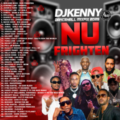 DJ KENNY NU FRIGHTEN DANCEHALL MIXFIX 2025