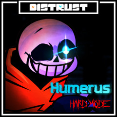 Distrust | Humerus (HARD MODE)