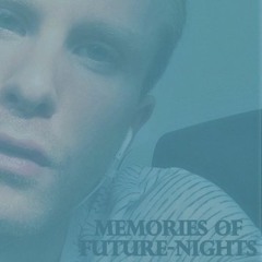 Memories Of Future-Nights