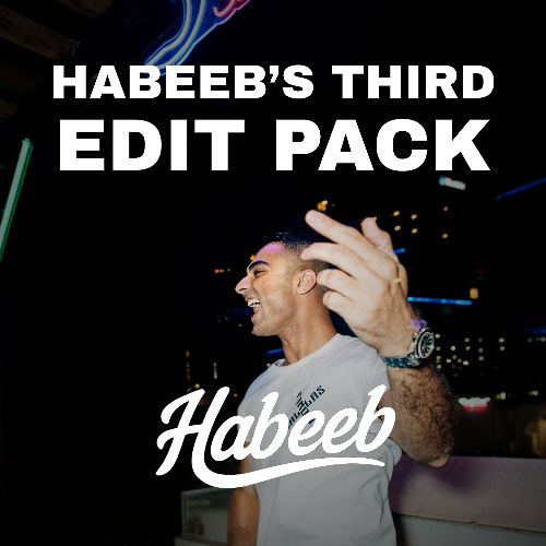 Fancy Shit X IKYWT X Star 69 (Habeeb Edit) [Extended] + Habeeb’s Third Edit Pack (13 tracks)