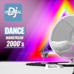 DANCE mainstream 2000's ♫ | Party Club Dance disco 2000's | Best Of Songs | MEGAMIX 2000's  ♫