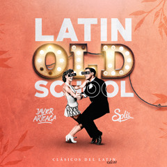 Latin Old School Vol.2 Ft. Dj Splik