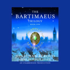[Get] EBOOK 💗 The Amulet of Samarkand: The Bartimaeus Trilogy, Book 1 by  Jonathan S