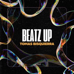 Tomas Bisquierra - Beatz Up