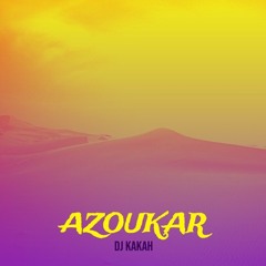 Dj Kakah - Azoukar
