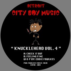 PREMIERE: Eddie Fowlkes - Feeling Fine [City Boy Music]
