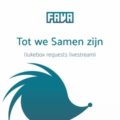 Tot we Samen zijn (Jukebox requests livestream, spring 2020)