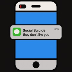 søcial suicide