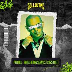 HOTEL ROOM SERVCE [SELL OUT MC + WILLØ '2025' EDIT]