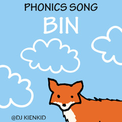 Phonics Song - Bin