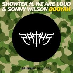 Showtek ft. We Are Loud & Sonny Wilson - Booyah (Path Edit)