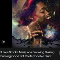 3 Free Smoke Marijuana Smoking Blazing Burning Good Pot Reefer Doobie Blunt...